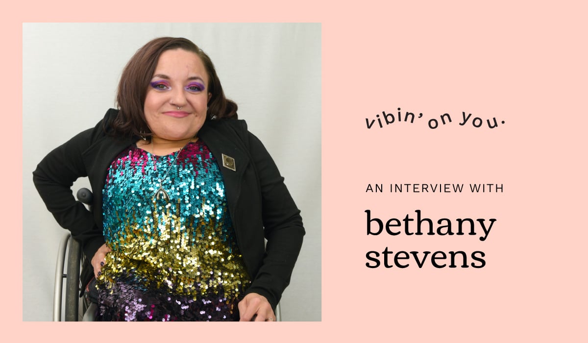 Bethany Stevens A Sex Ed Interview With A Disabled Queer Sexpert New