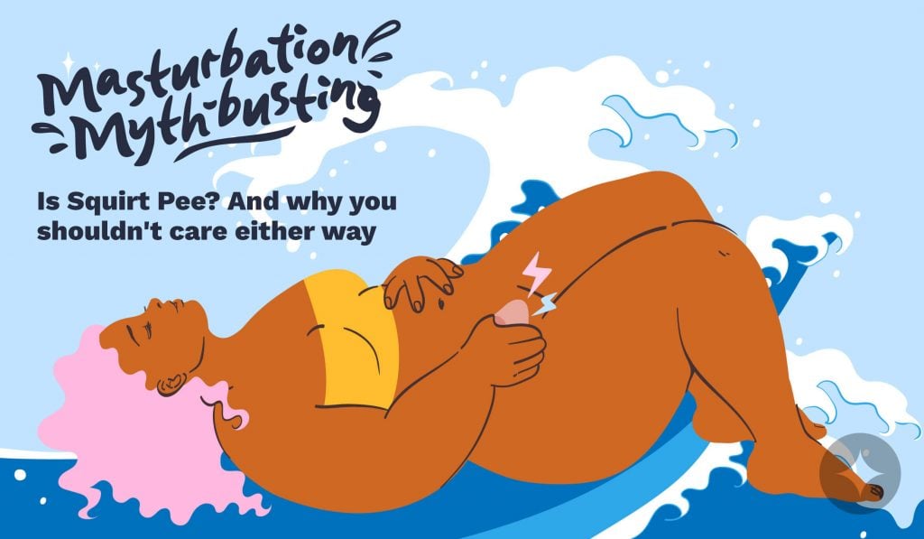 Sex educator Carly S. reveals the facts and myths on the act of squirting