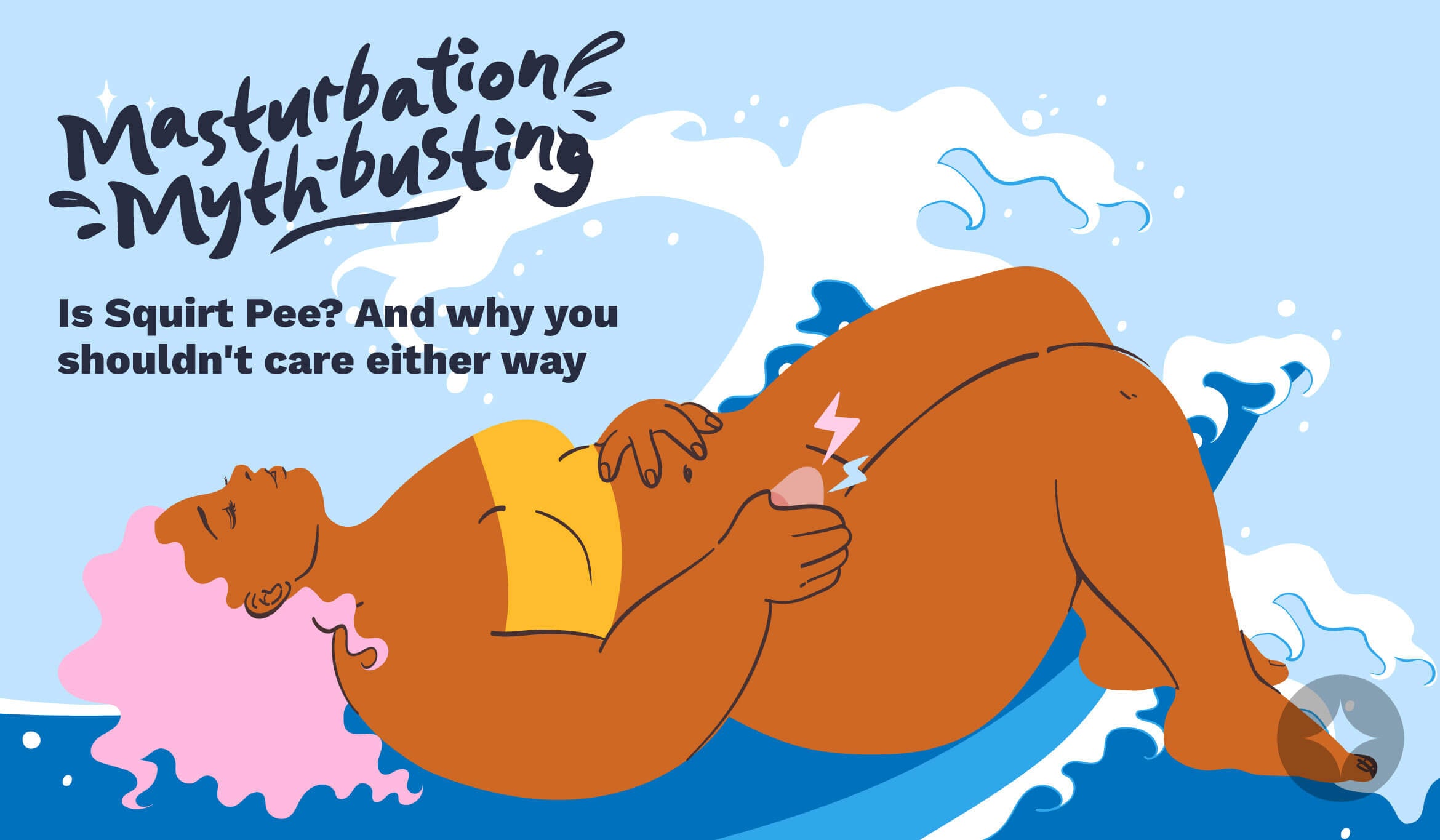 Sex educator Carly S. reveals the facts and myths on the act of squirting