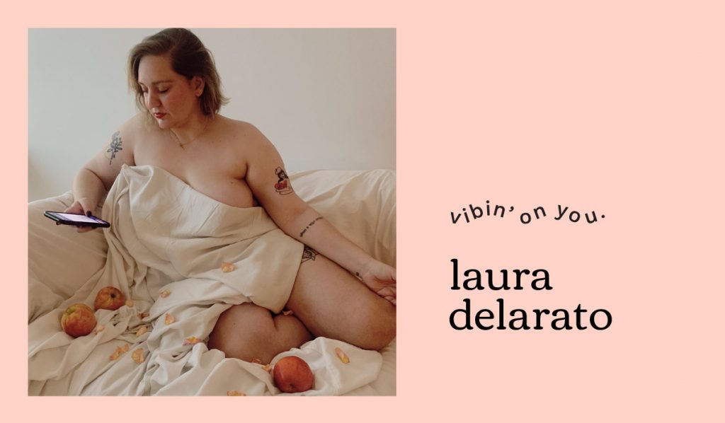 An interview with sexual wellness educator Laura Delarato