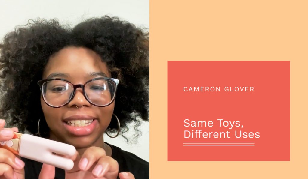 Sex educator Cameron Glover shares alternative ways to use sex toys
