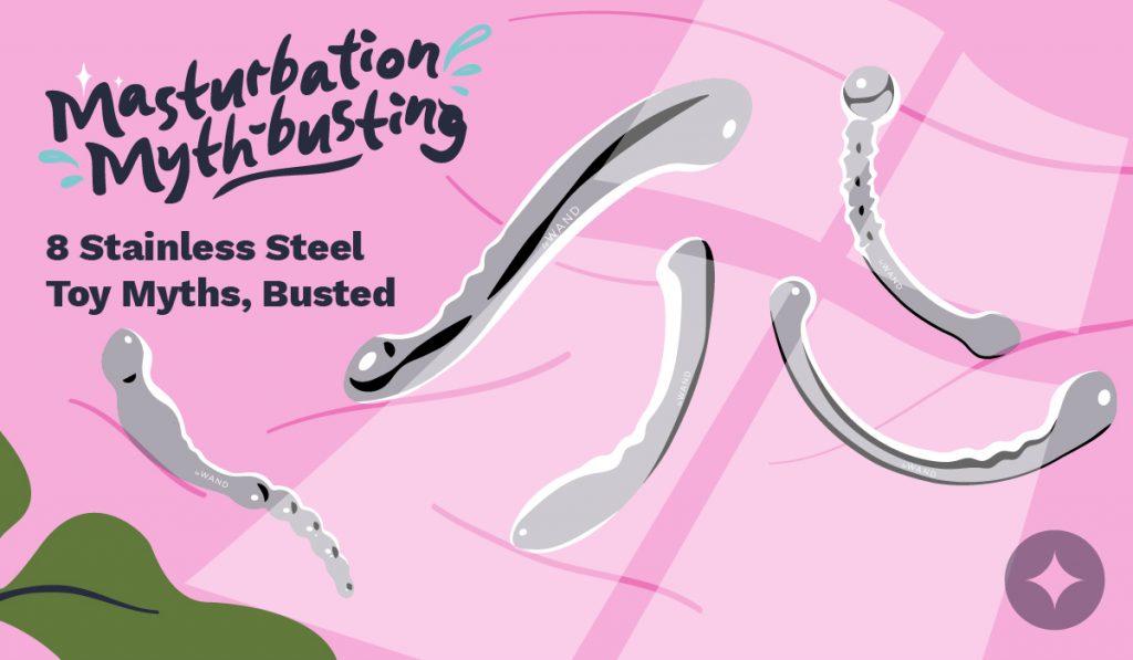 Sex expert Gabrielle Kassel busts 8 myths on stainless steel sex toys