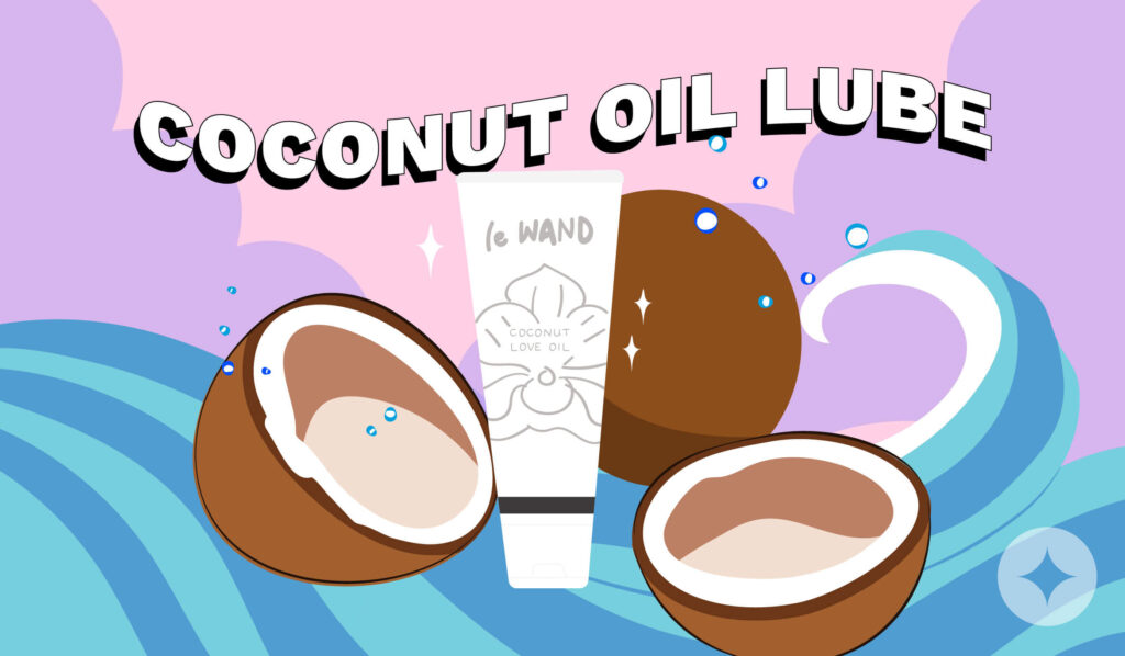 Complete guide on how to use coconut oil as lube