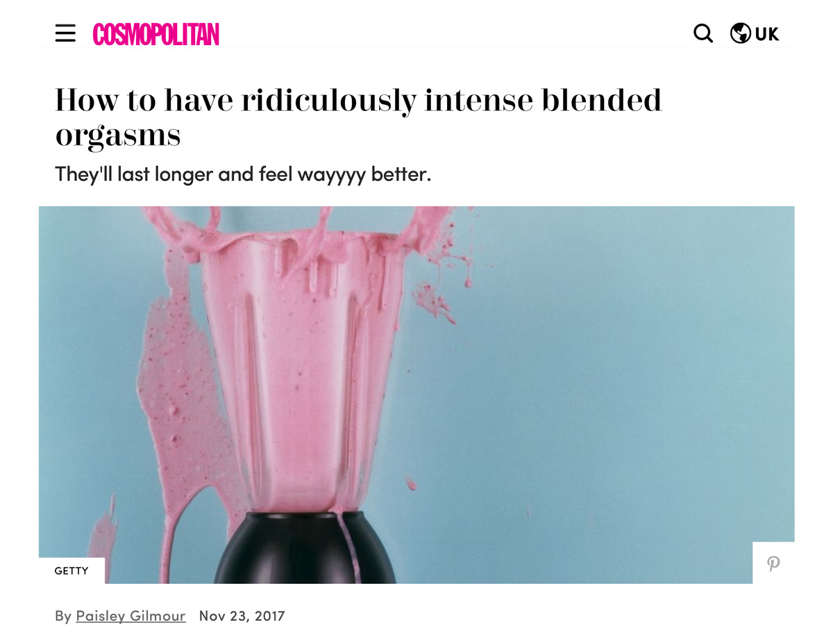 Blended Orgasm Cosmo UK Asks Alicia Sinclair To Reveal The Secret