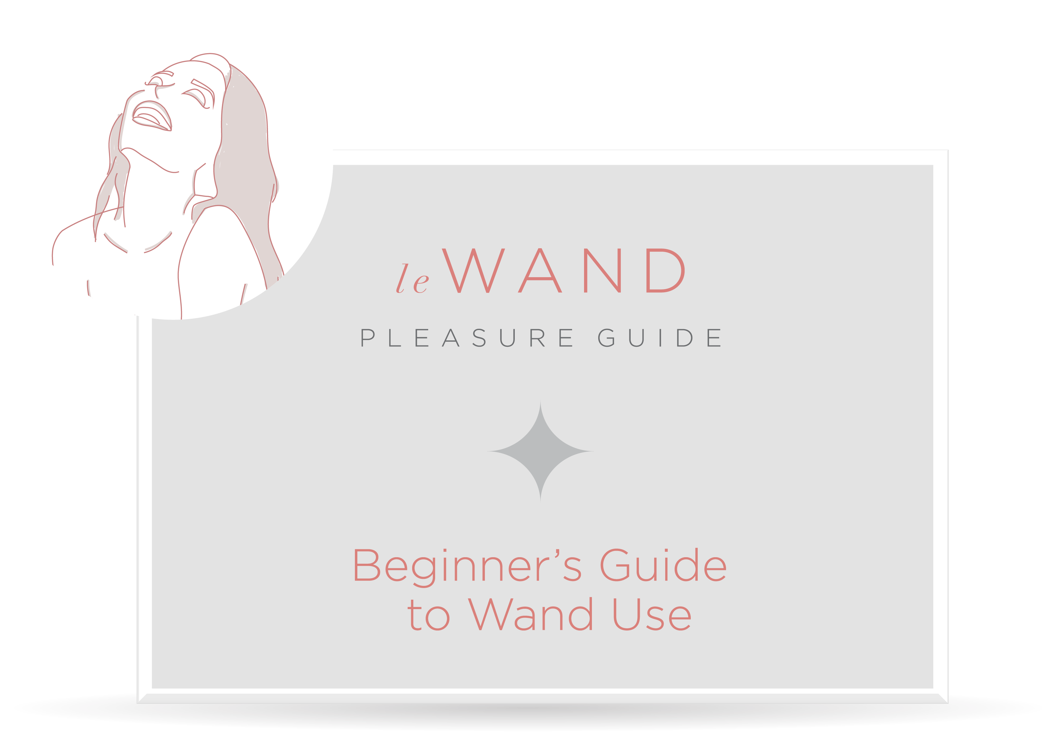 Every purchase of the Le Wand Petite Massager includes a Beginner's Guide to Wand Use